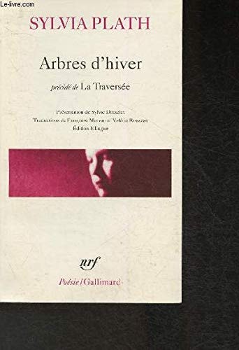 ARBRES D'HIVER/LA TRAVERSEE, de Sylvia Plath | portada del libro