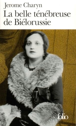 BELLE TENEBR DE BIELORU, de Jerome Charyn | portada del libro