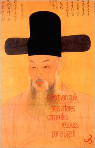 TROIS AFFAIRES CRIMINELLES RESOLUES, de VAN GULIK ROBER | portada del libro