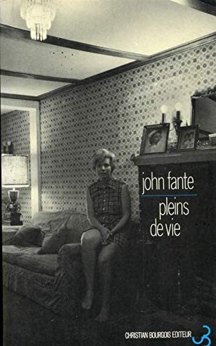 PLEINS DE VIE, de FANTE JOHN | portada del libro