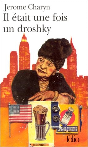 IL ETAIT UNE FOIS DROSH, de Charyn | portada del libro