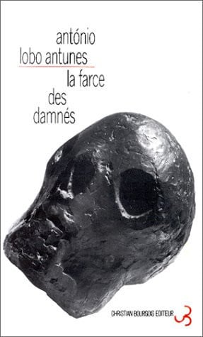 LA FARCE DES DAMNES, de LOBO ANTUNES A | portada del libro