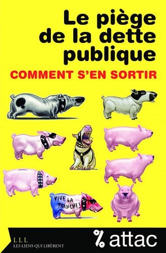LE PIEGE DE LA DETTE PUBLIQUE, de ATTAC FRANCE | portada del libro