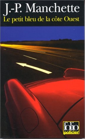 LE PETIT BLEU DE LA COTE OUEST, de Jean-Patrick Manchette | portada del libro