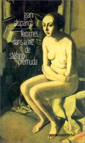 FEMMES DANS LA VIE DE STEFANO PREMUDA, de STUPARICH GIANI | portada del libro