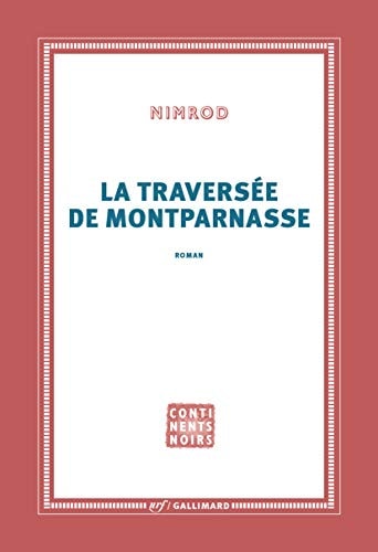 LA TRAVERSEE DE MONTPARNASSE, de Nimrod | portada del libro