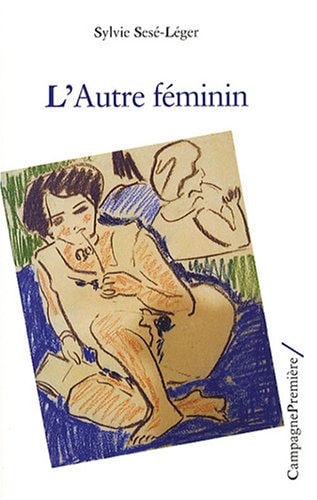 L'AUTRE FEMININ, de Sésé-Léger | portada del libro