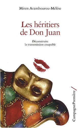 LES HERITIERS DE DON JUAN, de Miren Arambourou-Mélèse | portada del libro