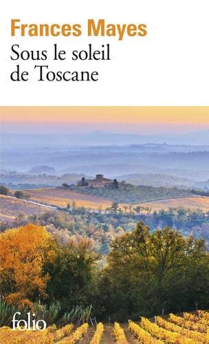 Sous le soleil de Toscane, de Frances Mayes | portada del libro