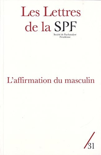 LETTRES DE LA SPF N31 LE DESIR AU MASC, de Philippe Porret | portada del libro