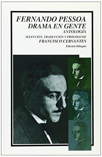 FERNANDO PESSOA DRAMA EN GENTE, de CERVANTES | portada del libro
