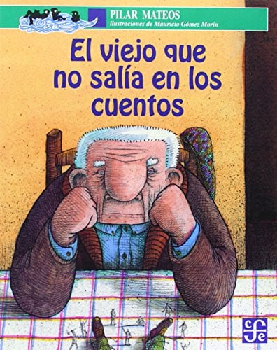VIEJO QUE NO SALIA EN LOS CUENTOS,EL, de MATEOS | portada del libro