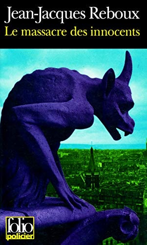 LE MASSACRE DES INNOCENTS, de Jean-Jacques Reboux | portada del libro
