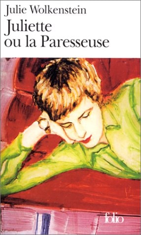 JULIETTE OU LA PARESSEUSE, de Julie Wolkenstein | portada del libro