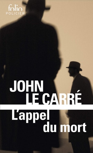 L'appel du mort, de John Le Carré | portada del libro