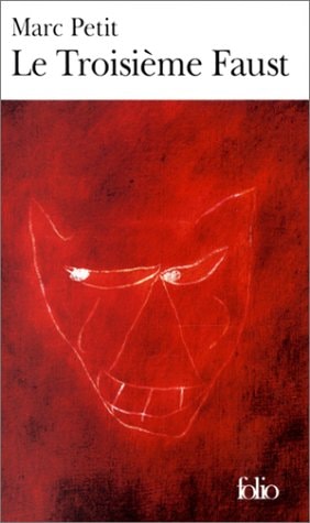LE TROISIEME FAUST, de Marc Petit | portada del libro