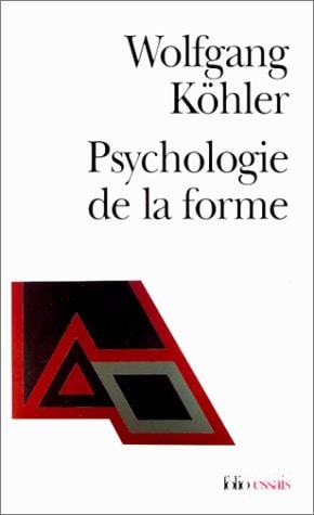 LA PSYCHOLOGIE DE LA FORME, de Wolfgang Köhler | portada del libro