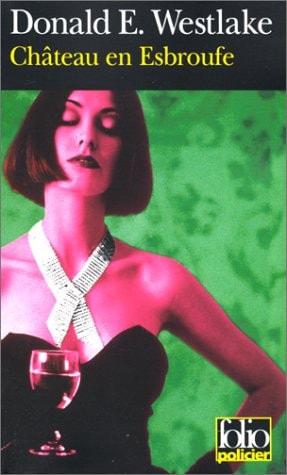CHATEAU EN ESBROUFE, de Donald Westlake | portada del libro