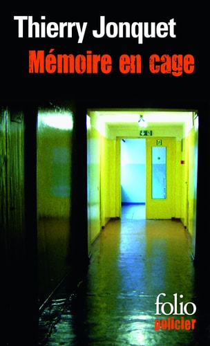 MEMOIRE EN CAGE, de Thierry Jonquet | portada del libro