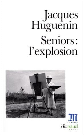 SENIORS L'EXPLOSION, de Huguenin | portada del libro