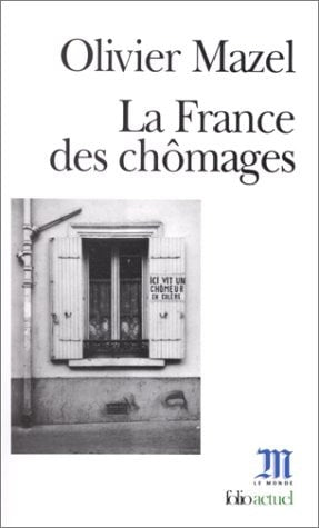 LA FRANCE DES CHOMAGES, de Olivier Mazel | portada del libro
