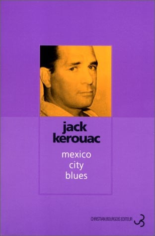 MEXICO CITY BLUES, de KEROUAC JACK | portada del libro