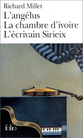 L'ANGELUS LA CHAMBRE D'IVOIRE L'ECRIVAIN SIRIEX, de Richard Millet | portada del libro