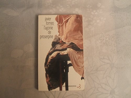 L'AGONIE DE PROSERPINE, de TOMEO JAVIER | portada del libro