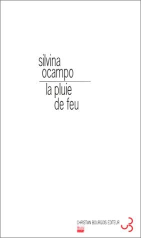 LA PLUIE DE FEU, de OCAMPO SILVINA | portada del libro