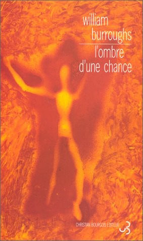 L'OMBRE D'UNE CHANCE, de BURROUGHS WILLI | portada del libro