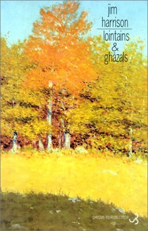 LOINTAINS ET GHAZALS BILINGUE, de HARRISON JIM | portada del libro