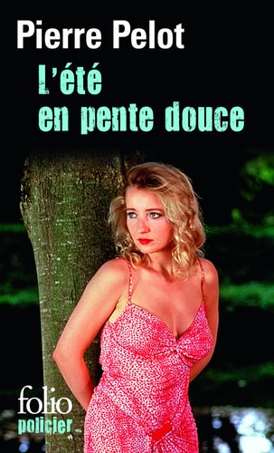 L'ETE EN PENTE DOUCE, de Pierre Pelot | portada del libro
