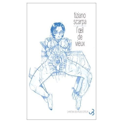 L'OEIL DE VIEUX, de SCARPA TIZIANO | portada del libro