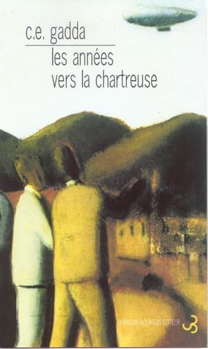 LES ANNEES / VERS LA CHARTREUSE, de GADDA CARLO EMI | portada del libro