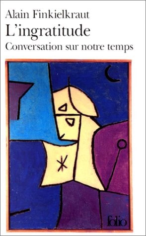 L'INGRATITUDE, de Alain Finkielkraut | portada del libro