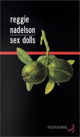 SEX DOLLS, de NADELSON REGGIE | portada del libro
