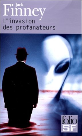 L'INVASION DES PROFANATEURS, de Jack Finney | portada del libro
