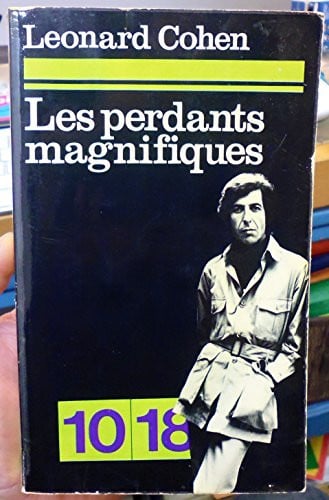 LES PERDANTS MAGNIFIQUES, de COHEN LEONARD | portada del libro
