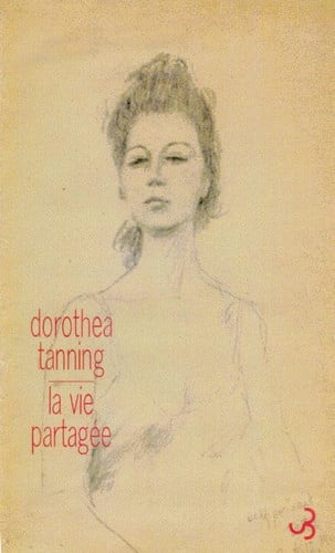 LA VIE PARTAGEE, de TANNING DOROTHE | portada del libro