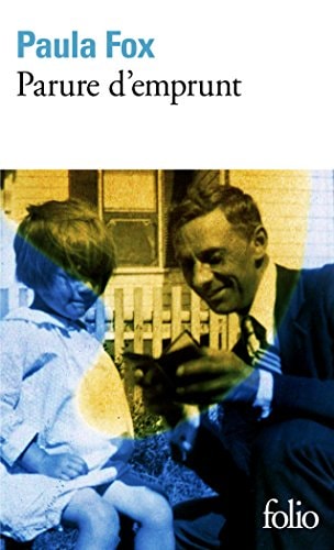 PARURE D'EMPRUNT, de Paula Fox | portada del libro