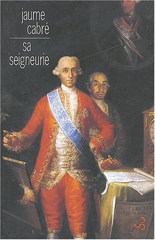 SA SEIGNEURIE, de CABRE JAUME | portada del libro