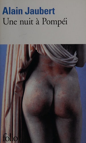 UNE NUIT A POMPEI, de Alain Jaubert | portada del libro