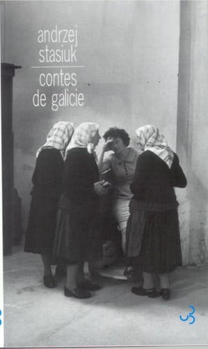 CONTES DE GALICIE, de STASIUK ANDRZEJ | portada del libro