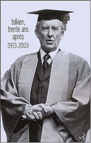 TOLKIEN TRENTE ANS APRES 1973-2003, de TOLKIEN JRRA | portada del libro
