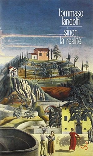 SINON LA REALITE, de LANDOLFI TOMMAS | portada del libro