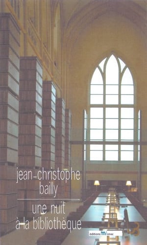 UNE NUIT A LA BIBLIOTHEQUE, de BAILLY JEAN-CHR | portada del libro