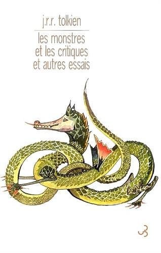 LES MONSTRES ET LES CRITIQUES ET AUTRES ESSAIS, de TOLKIEN JRR | portada del libro
