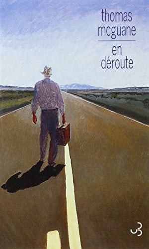 EN DEROUTE, de MCGUANE THOMAS | portada del libro