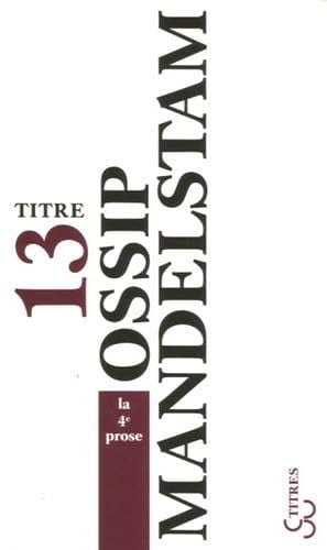 LA QUATRIEME PROSE, de MANDELSTAM OSSI | portada del libro
