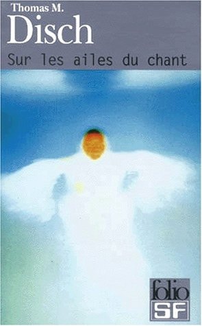 SUR LES AILES DU CHANT, de Thomas M. Disch | portada del libro